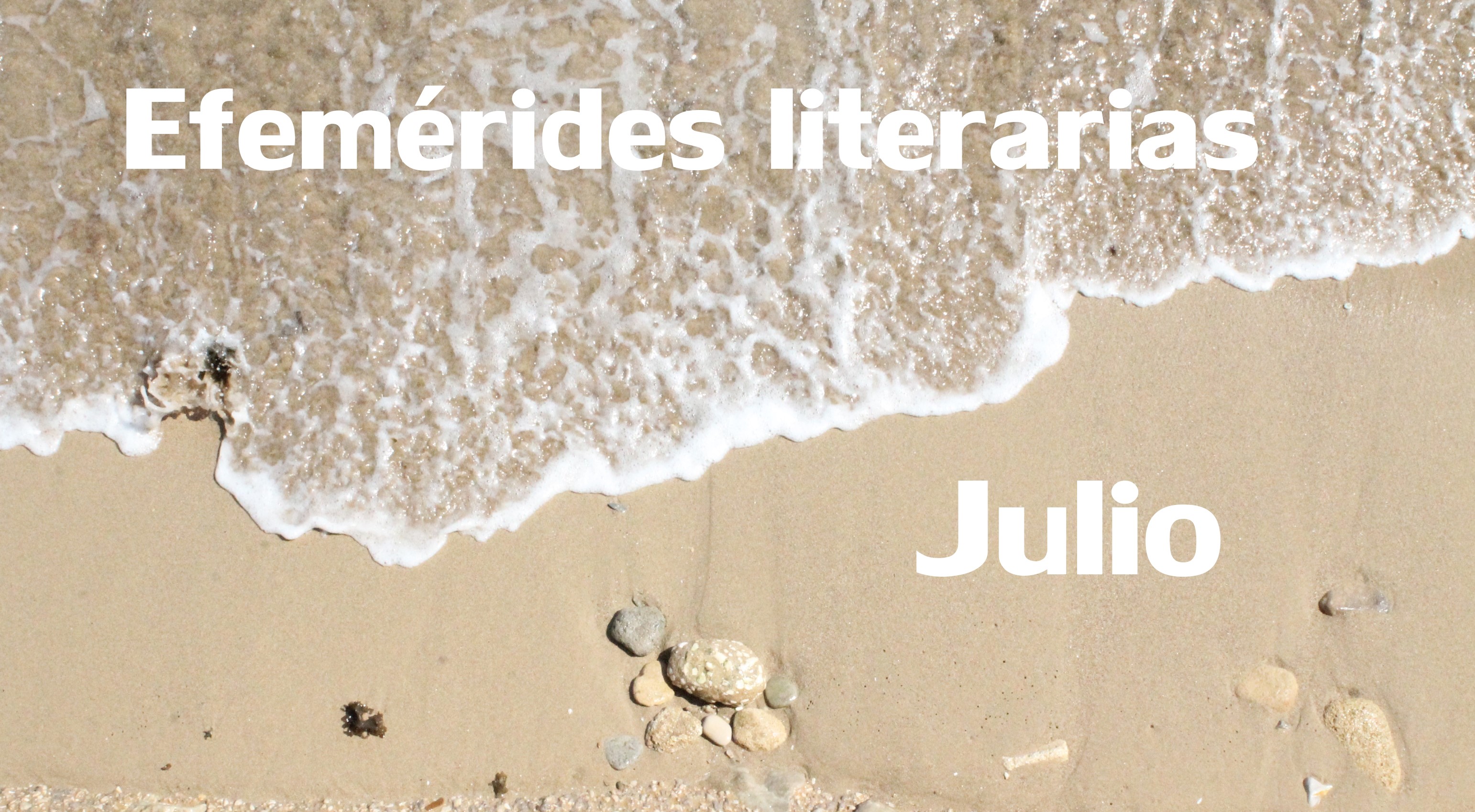 Efemérides literarias – Julio